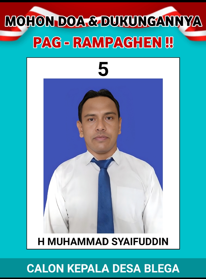 H.Muhammad Syaifuddin No.Urut 5: Calon Kepala Desa Blega Periode 2023-2029 Siap Mengemban Amanah Warga